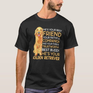 Hes Your Best Friend T-Shirt