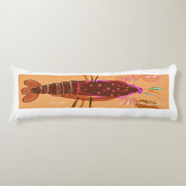 "He's Your Lobster" Body Pillow (Front)