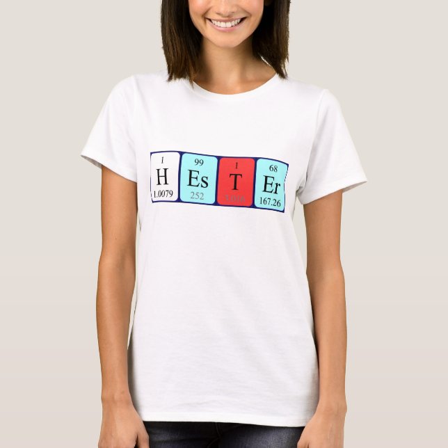 Hester periodic table name shirt (Front)
