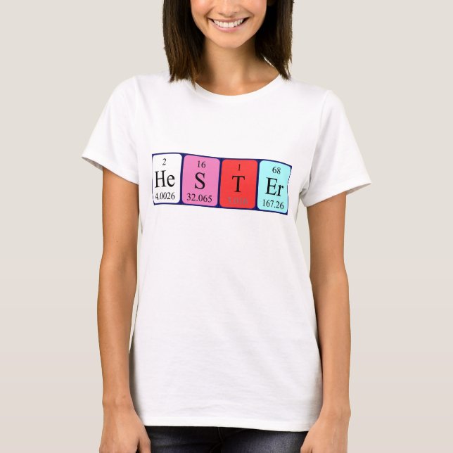 Hester periodic table name shirt (Front)