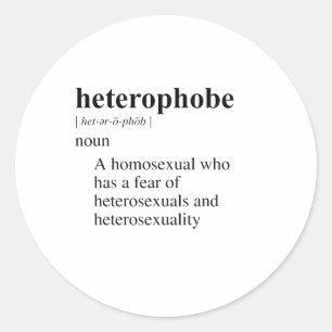 HETEROPHOBE CLASSIC ROUND STICKER