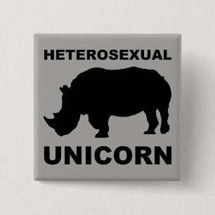 Heterosexual Unicorn Rhinoceros Button Badge Funny