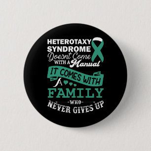 Heterotaxy Syndrome Awareness Family Support Teal 6 Cm Round Badge