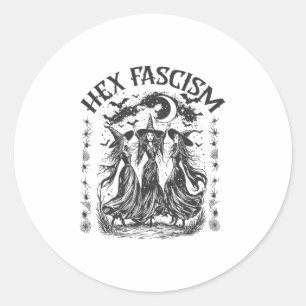 Hex Fascism Halloween Liberal Witch Anti Trump Fem Classic Round Sticker