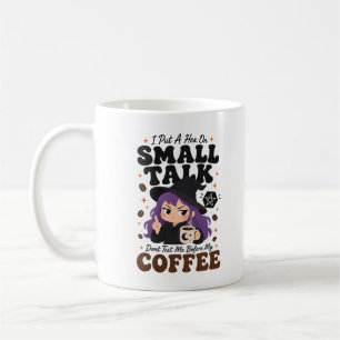Hex On Small Talk Don't Test Me Before Coffee Mug