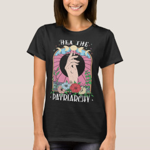 Hex The Patriarchy Feminist Witch Vibes Witchy Aes T-Shirt