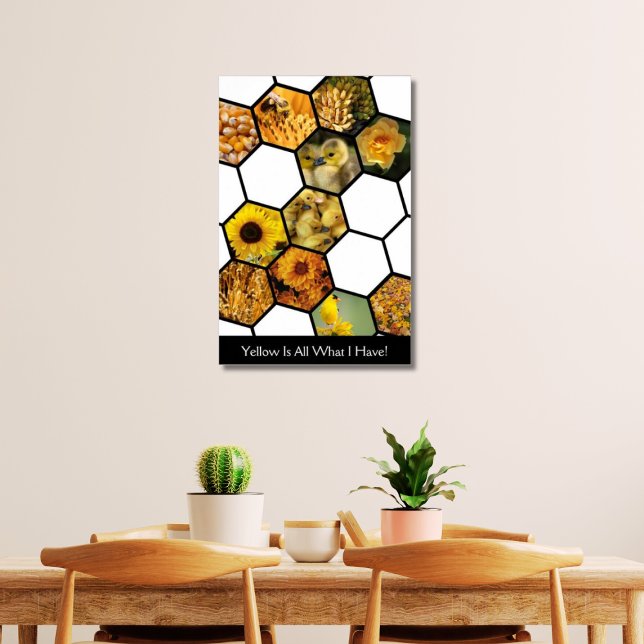 Hexagons Yellow Is All That I Have! Custom Collage Poster (Yellow Is All That I Have!)
