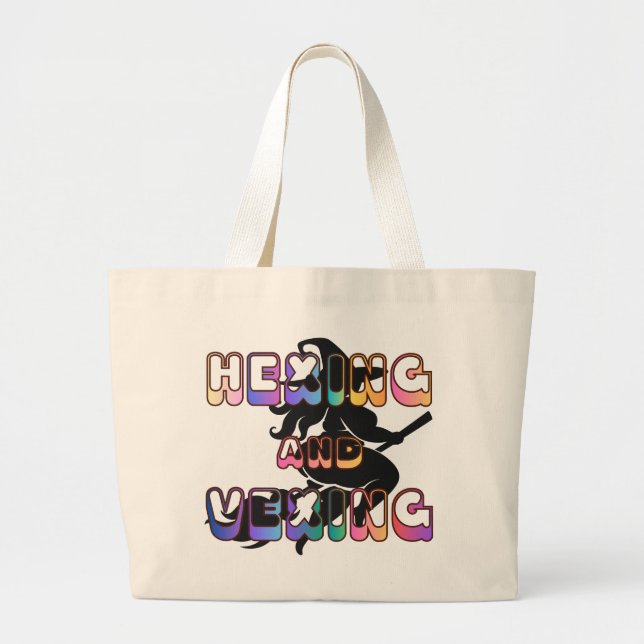 HEXING AND VEXING for the Plus Size Pagan Large Tote Bag (Front)