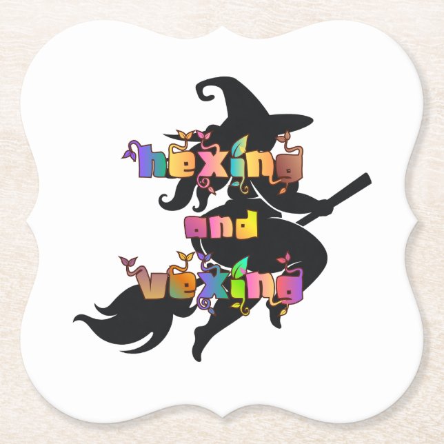 HEXING AND VEXING for the Plus Size Pagan Paper Coaster (Front)