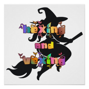 HEXING AND VEXING for the Plus Size Pagan Poster