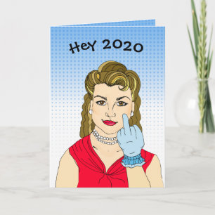 Hey 2020, Kiss my Butt Funny New Year's Card