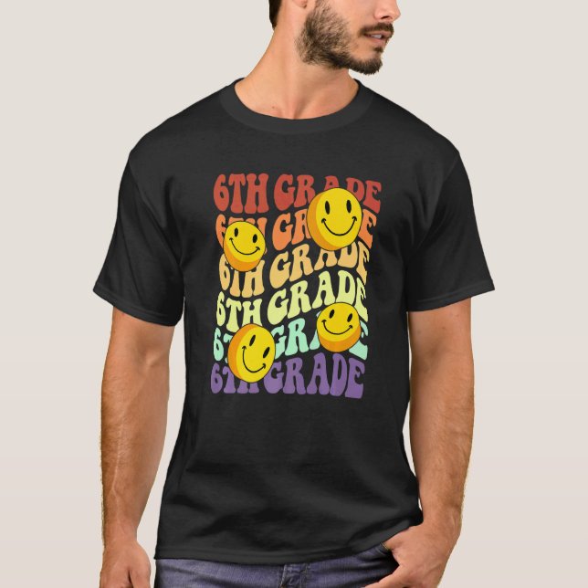 hey 6th sixth grade teacher Back To School Retro s T-Shirt (Front)
