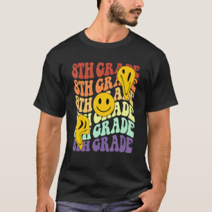 hey 8th eighth grade teacher Back To School Retro T-Shirt