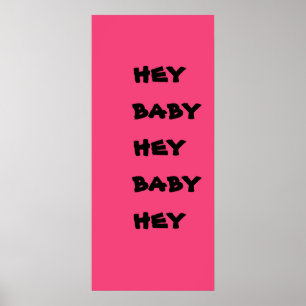 hey baby poster