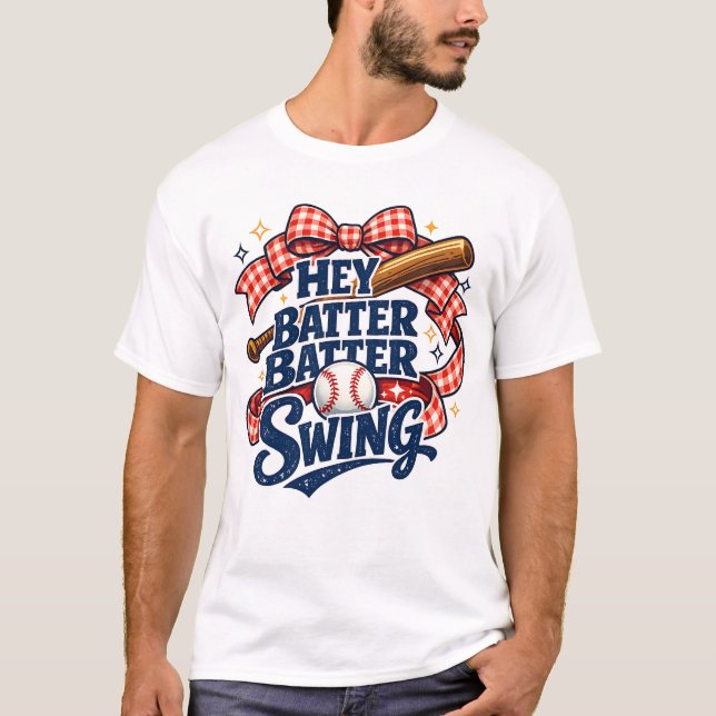 Hey Batter Batter Swing Baseball Mom Aesthetic T-Shirt (Front)