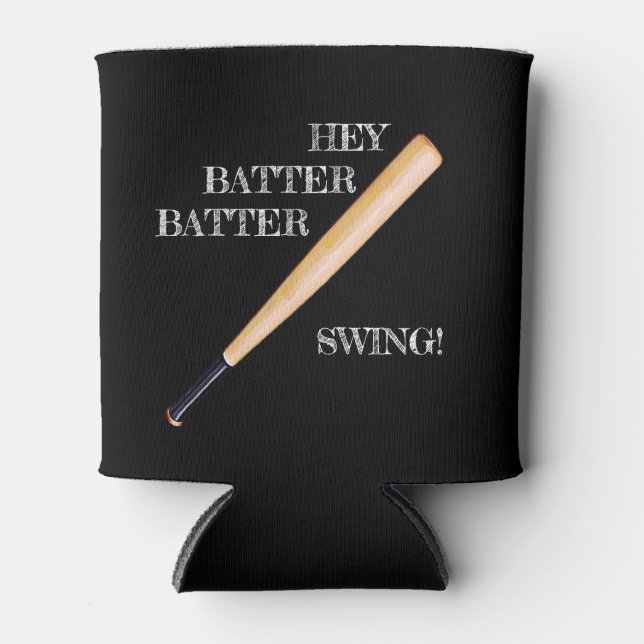 Hey Batter Batter Swing Can Cooler (Front)