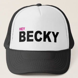 HEY BECKY TRUCKER HAT