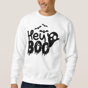 Hey Boo Funny Halloween Sweatshirt