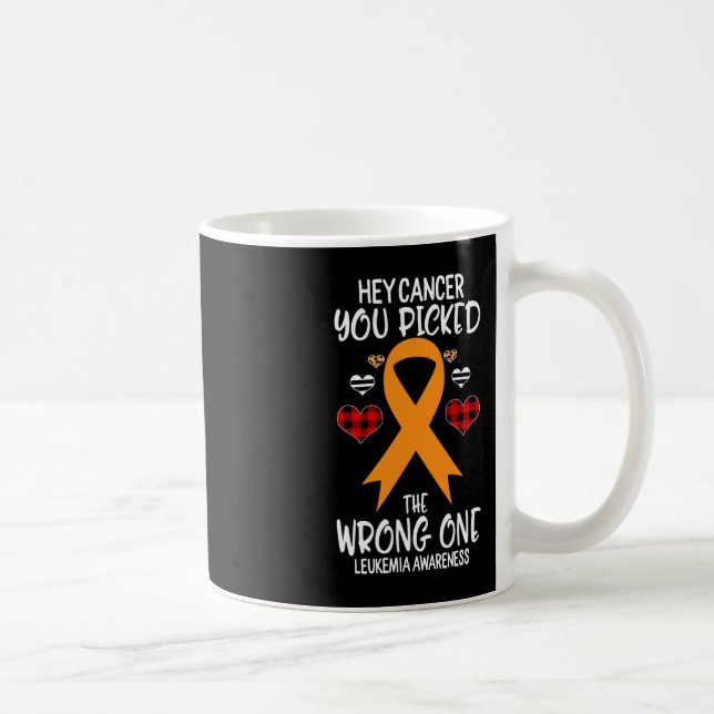 Hey Cancer You Picked The Wrong One Leukaemia Awar Coffee Mug (Right)