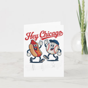 Hey Chicago Whadya Say Funny Baseball Hot Dog 4th  Card
