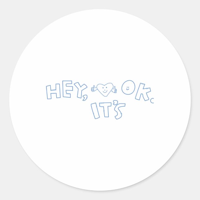 Hey  classic round sticker (Front)