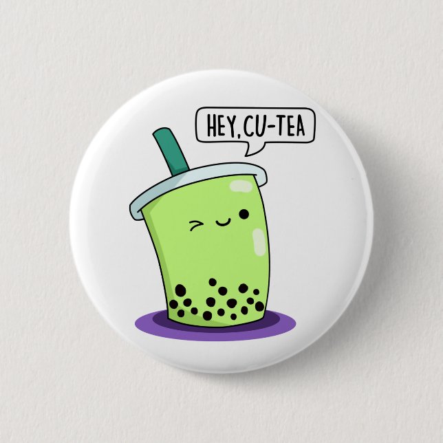 Hey Cu-Tea Funny Boba Tea Pun 6 Cm Round Badge (Front)