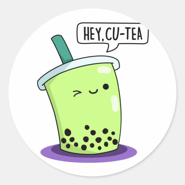 Hey Cu-Tea Funny Boba Tea Pun  Classic Round Sticker (Front)