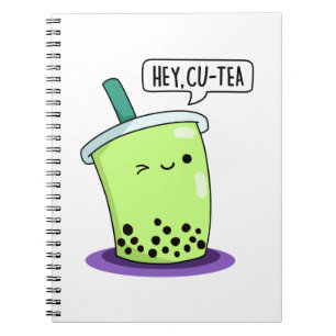 Hey Cu-Tea Funny Boba Tea Pun Notebook