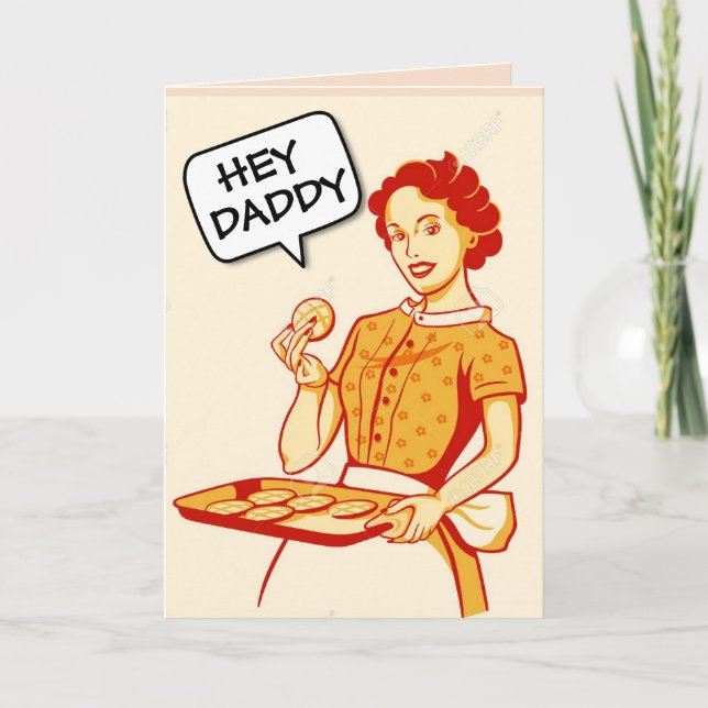HEY DADDY RETRO FUNNY GREETING CARDS BLANK  (Front)