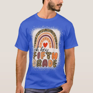 Hey Fifth Grade Rainbow Bleached 1st Day Of School T-Shirt