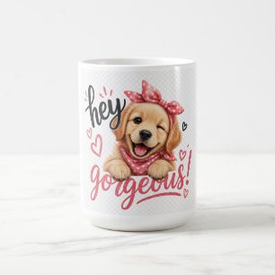 Hey Gorgeous Cute Dog Design Coffee Mug