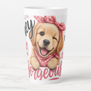 Hey Gorgeous Cute Dog Design Latte Mug
