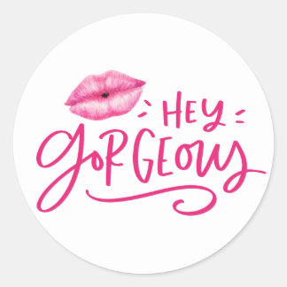 Hey Gorgeous Product Packaging Customer Loyalty Classic Round Sticker