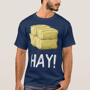 Hey Hay Funny Farming Bale of Hay Premium T-Shirt