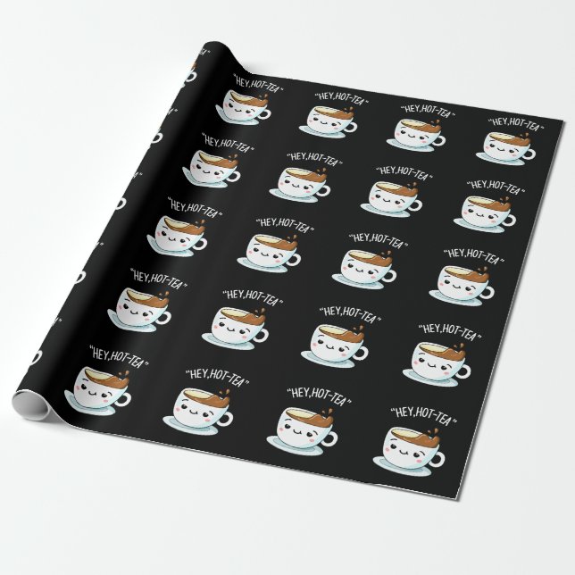 Hey Hot-Tea Funny Cuppa Tea Pun Dark BG Wrapping Paper (Unrolled)