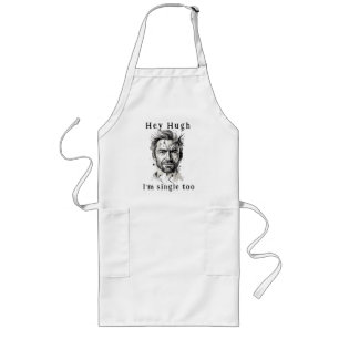 Hey hugh long apron