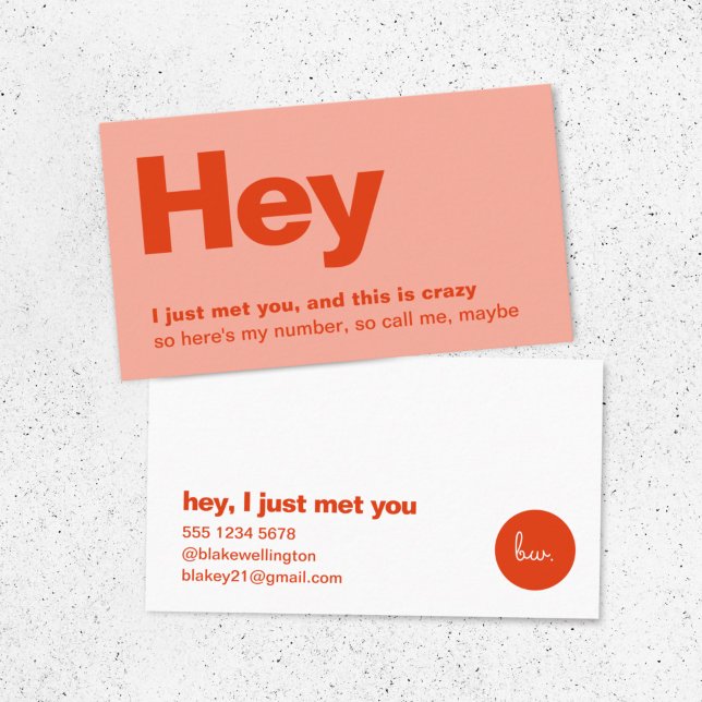 Hey I Just Met You | Red Pink Dating Call Me Business Card (Creator Uploaded)