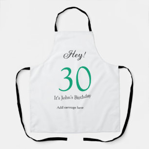 Hey it's 30th birthday green black bold letter nam apron