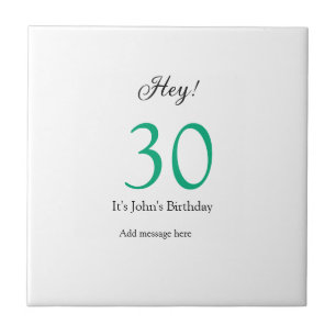 Hey it's 30th birthday green black bold letter nam ceramic tile