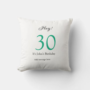 Hey it's 30th birthday green black bold letter nam cushion