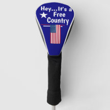 Hey.. It's Free Country!