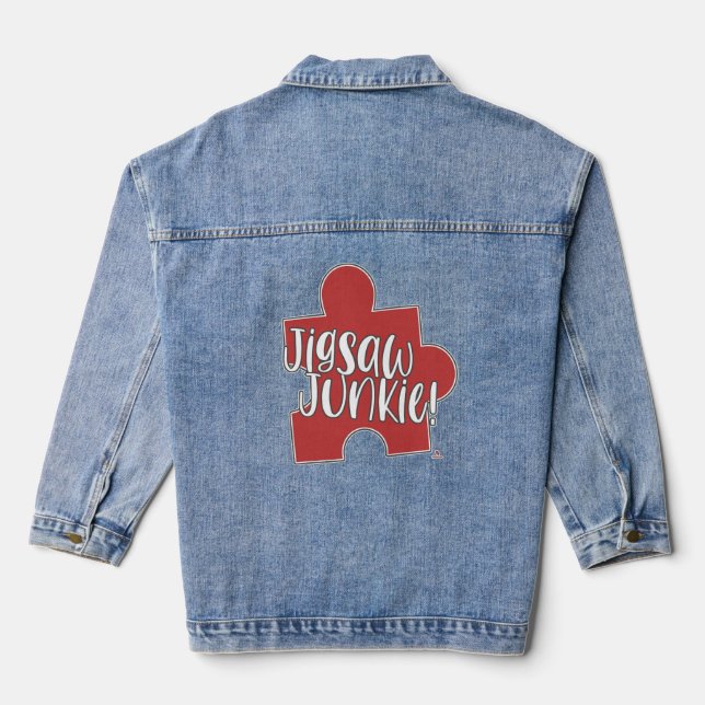 Hey Jigsaw Junkie Puzzle Hobby Logo Fun Art Denim Jacket (Back)