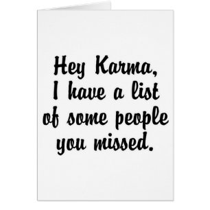 Hey Karma…