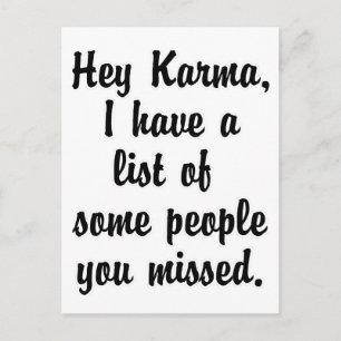 Hey Karma… Postcard