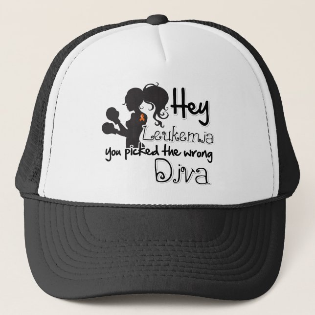 Hey Leukaemia Cancer You Picked The Wrong Diva Trucker Hat (Front)
