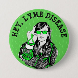 Hey Lyme Disease Awareness Ribbons Button