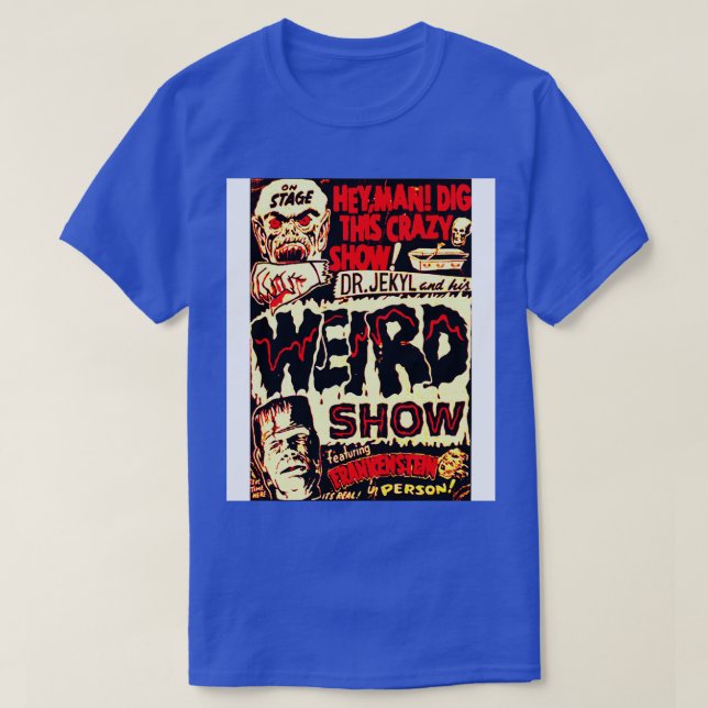 HEY MAN Dig This Crazy Show T-Shirt (Design Front)