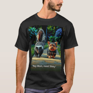 Hey Mum meet Stinky! T-Shirt