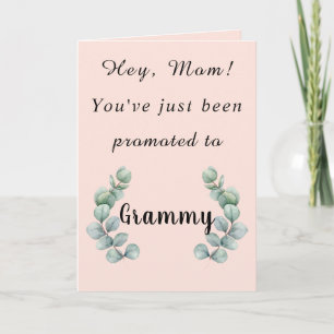 Hey Mum,You've Just Been Promoted to Grammy Card