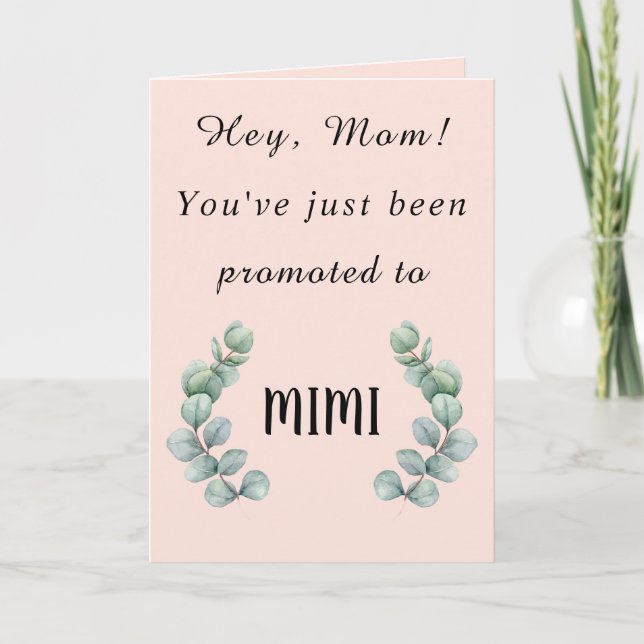 Hey Mum,You've Just Been Promoted to MIMI Card (Front)